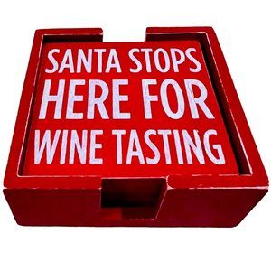 Coasters Santa Stops Here For Wine Tasting Wood Coasters Set of 4